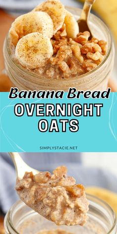 Two image collage of banana bread overnight oats. First image is the oats in a jar. Second image is the oats on a spoon. Banana Bread Overnight Oats, Overnight Oats Healthy, Overnight Oatmeal, Oats Recipe