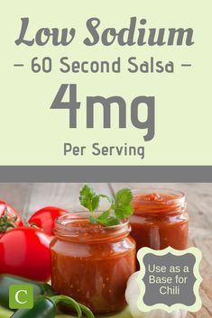 Low Sodium Salsa, Renal Recipes, Low Sodium Snacks