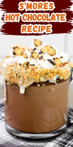 s'mores hot chocolate recipe in a glass dish