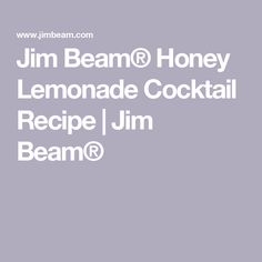 the lemonade cocktail recipe is shown in white on a gray background with text that reads,