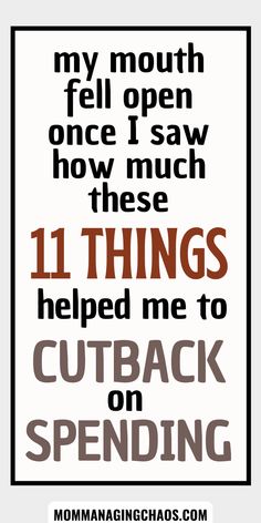 a poster with the words 11 things helped me to cut back on spending