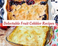 an apple and blueberry cobbler recipe in a glass dish on a wooden table