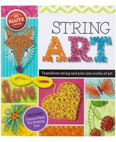 the book cover for string art includes pictures of different items, including scissors and yarn