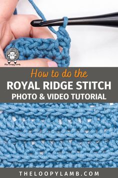 how to do the royal ridge stitch photo & video crochet pattern with text overlay