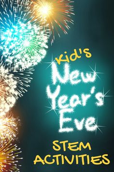 Easy New Years Eve STEM Activities Kids Will Love To Try! Nye Activities, Kids Stem Activities, New Years Activities, Science Activities For Kids, Stem For Kids