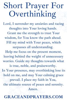 a poem written in blue and white with the words, short prayer for overthiking