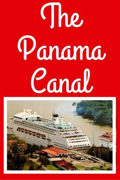 the book cover for the panama canal with a cruise ship in the background and text overlay