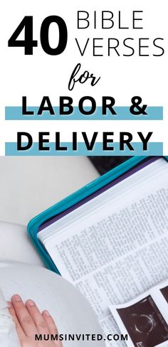 a person reading a book with the text 40 bible verses for labor and delivery