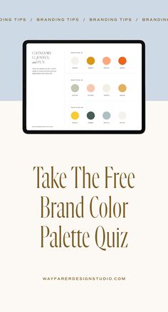 a tablet with the words take the free brand color palette quiz on it and an image of