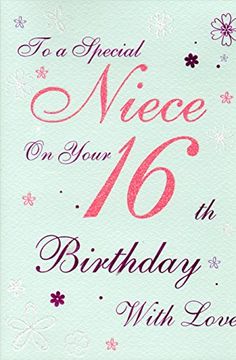 a birthday card with the words niece on your 16th birthday written in pink and purple