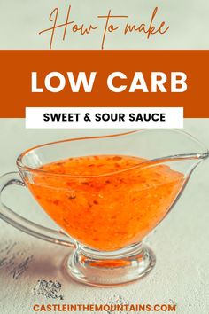 how to make low carb sweet and sour sauce in a glass gravy dish