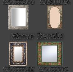 four mirrors are shown in different styles and sizes, each with an ornate frame on the bottom