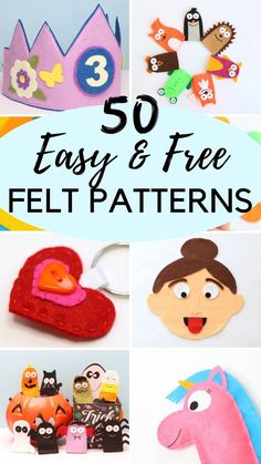 50 easy and fun felt crafts for kids to make with the help of their own hands