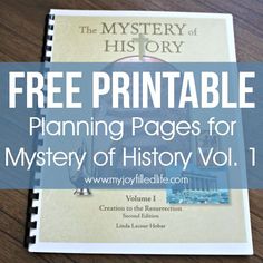 a book with the title free printable planning pages for mystery of history vol 1