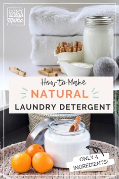 the words how to make natural laundry deter on top of an image of oranges