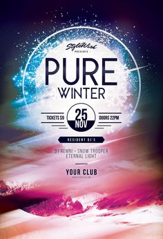 an event poster with the words pure winter on it