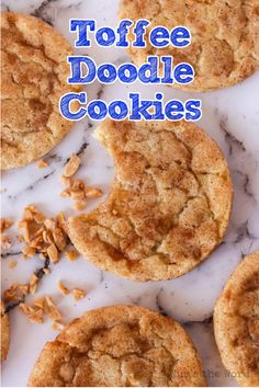 several cookies with the words toffee doodle cookies above them on a marble surface