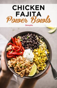 chicken fajita power bowls with black beans, corn and avocado in a bowl