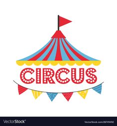 a circus tent with the word circus on it