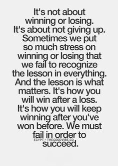 a quote that reads it's not about winning or losing