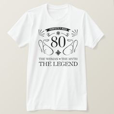 80th Birthday For Women T-shirt, Men's, Size: Adult L, White Gender: male. 40th Birthday For Women, Birthday Shirt Ideas, Tshirts Print, Birthday T Shirts, Funny Birthday Gifts, Birthday Tshirts, Sale Outfit, Cricut Designs, 80th Birthday