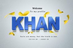 the word khan is made up of blue letters and yellow confetti