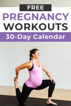 a pregnant woman doing yoga poses with the text free pregancy workouts 30 - day calendar