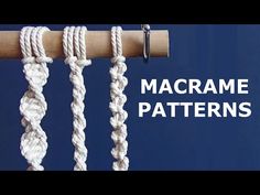 three different types of macrame hanging from a wooden rod with the words macrame patterns on it