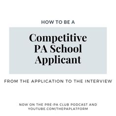 the cover for how to be a competitive pa school appliant from the application to the interview