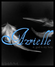 two feathers with the words arnielle n god is my help in blue ink