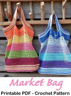 two crochet bags hanging on a wooden rack with text overlay that says market bag printable pdf - crochet pattern