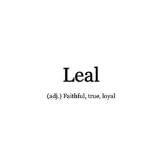 the word leal is written in black and white