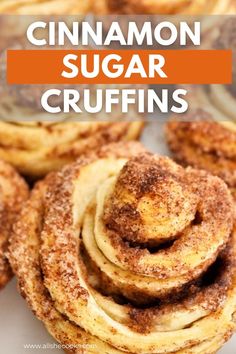 cinnamon sugar crufts stacked on top of each other with the title overlay