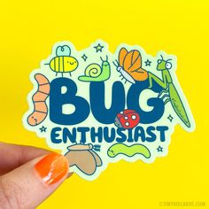 the bug enthusiast sticker is shown on a yellow background with blue and white lettering