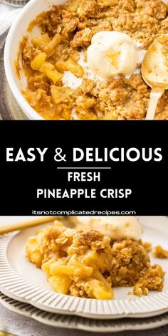 easy and delicious fresh pineapple crisp recipe