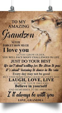 a poster with the words to my amazing grandson