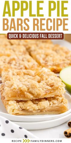 apple pie bars are stacked on top of each other with the words, quick and delicious fall dessert