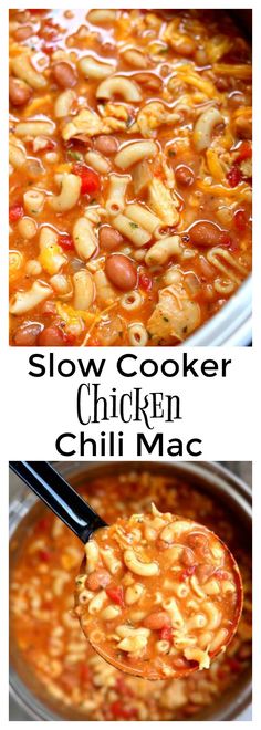 slow cooker chicken chili mac is shown in two different pictures, with the title above it