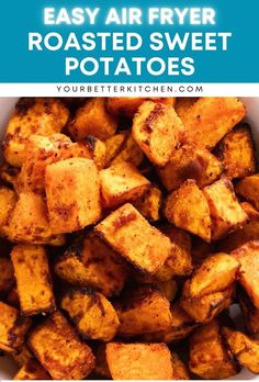 easy air fryer roasted sweet potatoes in a white bowl