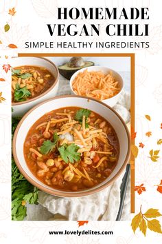 two bowls of homemade vegan chili with the title overlay reads, simple healthy ingredients