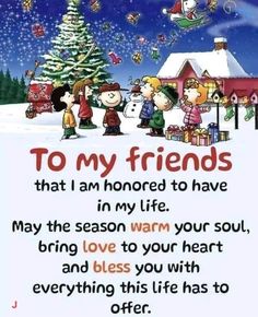 a christmas card with peanuts saying to my friends that i am honored to have in my life