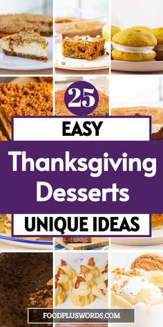 25 easy thanksgiving desserts that are unique and delicious for everyone to enjoy this holiday