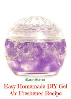 homemade diy gel air freshener recipe with text overlay that reads easy homemade diy gel air freshener recipe