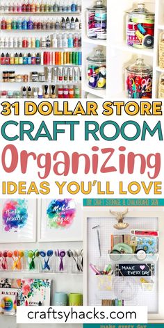 31 dollar store craft room organizing ideas you'll love