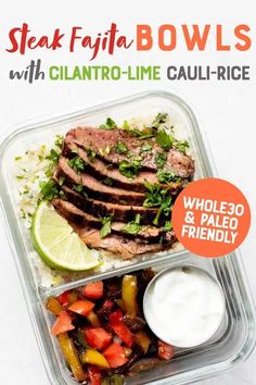 steak fajita bowls with cilantro lime cauli - rice, whole and pale friendly