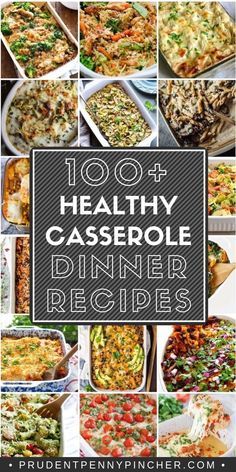 over 100 healthy casserole dinner recipes