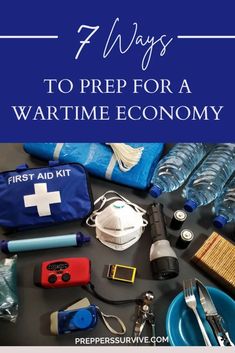 7 Ways to Prep for a Wartime Economy - Preppers Survive