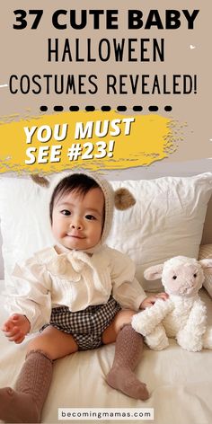 a baby sitting on top of a bed next to a stuffed animal and text that reads, 37 cute baby halloween costumes revealed you must see 23