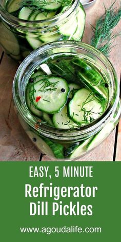 three jars filled with cucumbers and herbs on top of a wooden table text overlay says easy, 5 minute refrigerator dill pickles