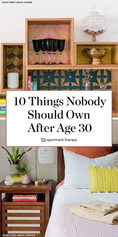 the cover of an article about things nobody should own after age 30 is shown in this image